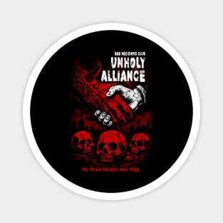 UNHOLY ALLIANCE Magnet
